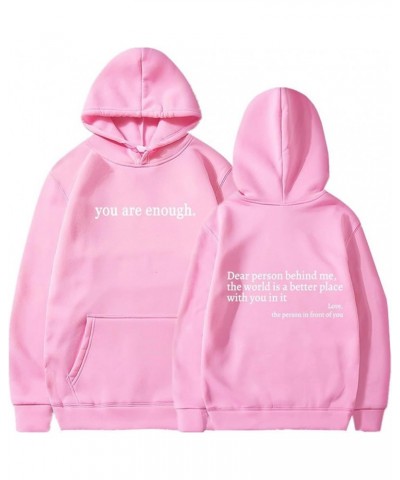 Dear Person Behind Me Sweatshirt You Are Enough Graphic Sweatshirt for Women Hoodie Pullover Pink $9.42 Hoodies & Sweatshirts