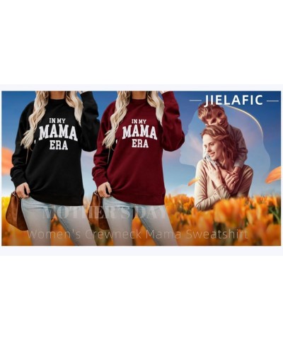 Mama Sweatshirt for Women,In My Mama Era Sweatshirt for Women,Mama Print Pullovers Crewneck Long Sleeve Clothes Tops 5 $9.55 ...