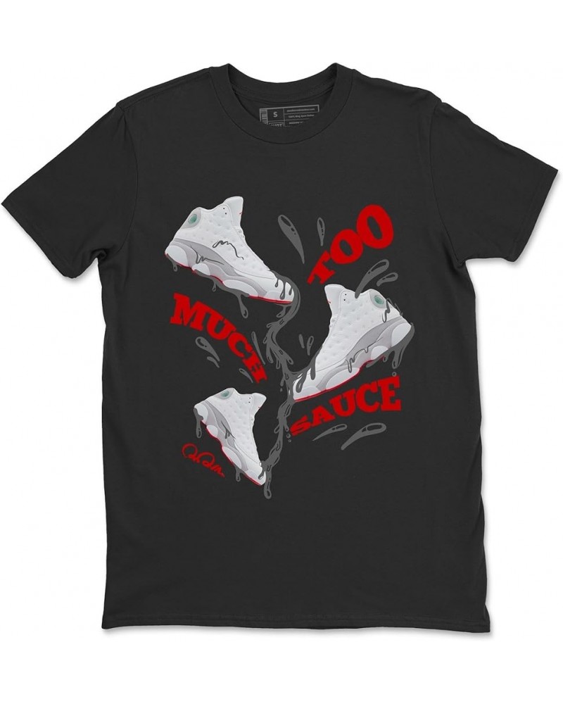 13 Wolf Grey Design Printed Too Much Sauce Sneaker Matching T-Shirt Black $15.84 T-Shirts