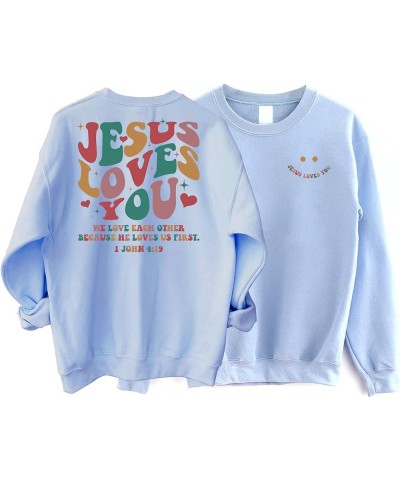 Jesus Loves You Christian Sweatshirt, Christian 2 Sided Sweatshirt, Words On Back Sweatshirt Light Blue $16.38 Activewear