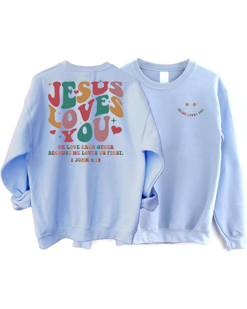 Jesus Loves You Christian Sweatshirt, Christian 2 Sided Sweatshirt, Words On Back Sweatshirt Light Blue $16.38 Activewear