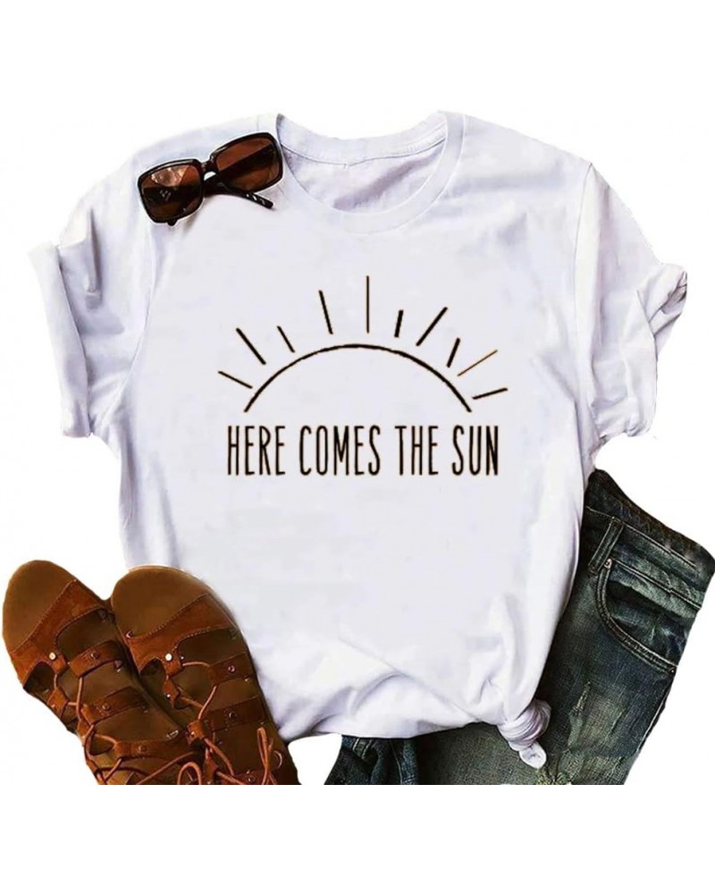 Women HERE Comes The Sun T-Shirt 2-white $9.89 T-Shirts