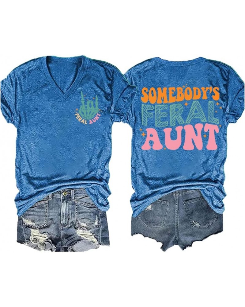 Somebody's Feral Aunt T-Shirt Retro Groovy Cool Aunts Club Funny Auntie Women Cool Aunt T-Shirt Auntie Gifts Tee Blue $13.38 ...