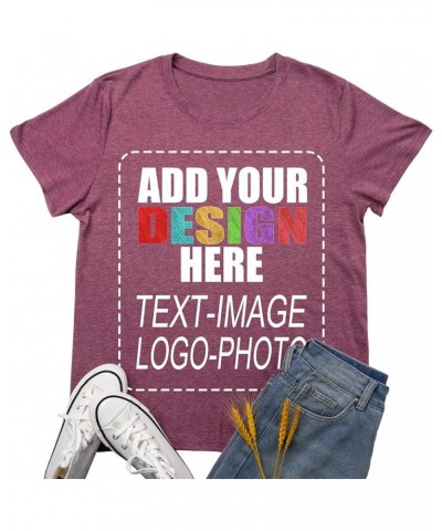 Custom T-Shirt Add Your Text or Photo Personalized T Shirt for Women Cotton Tee Blouse Wine $7.64 T-Shirts