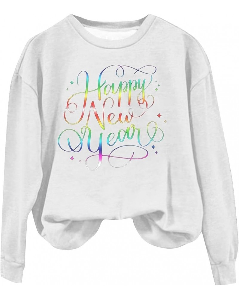 Happy New Year 2024 Shirt for Women Letter Printed Long Sleeve Oversized Crewneck Sweatshirts Loose Fit No Hood S-3XL 03-whit...