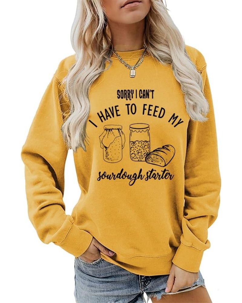 Funny Mama Crewneck Sweatshirt Sorry I Can't I Have To Feed My Sourdough Starter Shirt Casual Pullover Tops Yellow $11.96 Hoo...